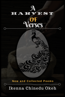 Ikenna Okeh | A Harvest of Verses